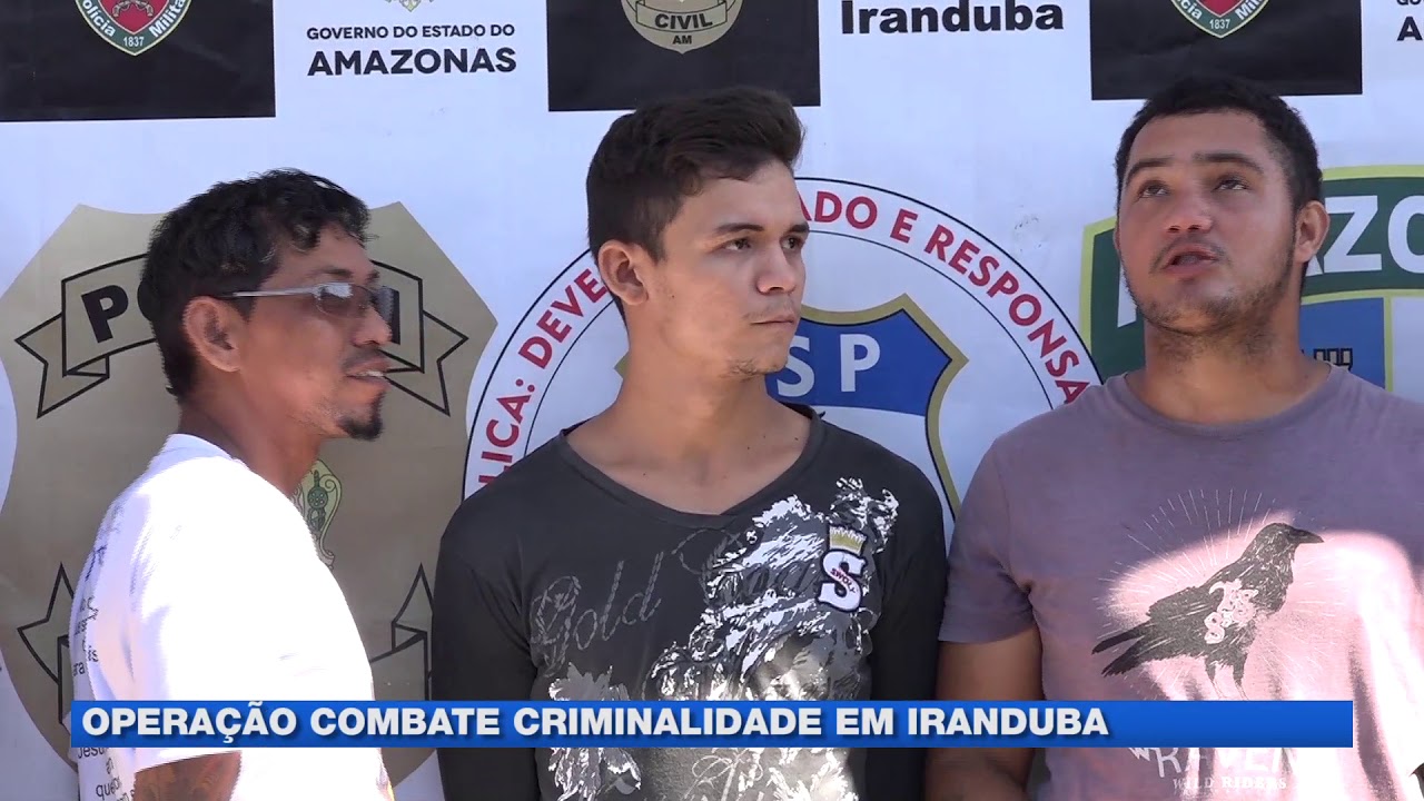 Operação combate criminalidade em iranduba