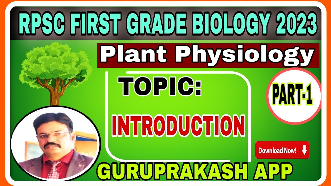 PLANT PHYSIOLOGY  ।। पादप कार्यकी परिचय ।। FIRST grade Biology ।। #santkripabiologyclasses
