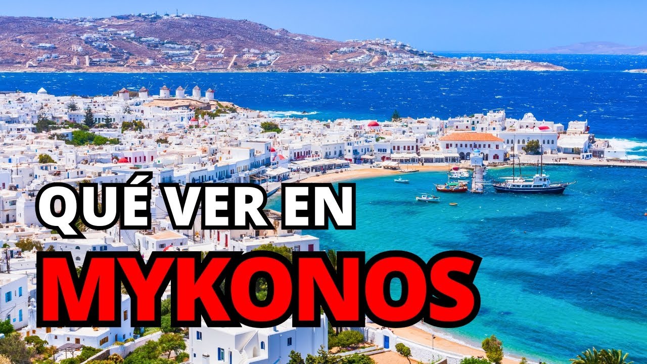 ✈️ Qué Ver en Mykonos en 2 Días y Qué Hacer | Guía de Viaje Completa