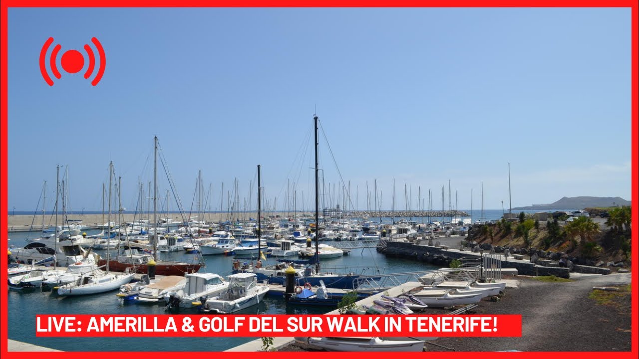 🔴LIVE: Amarilla & Golf Del Sur Tenerife coastal walk! ☀️