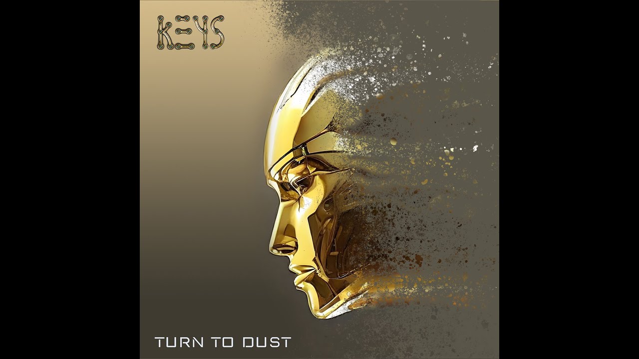 KEYS _ TURN TO DUST