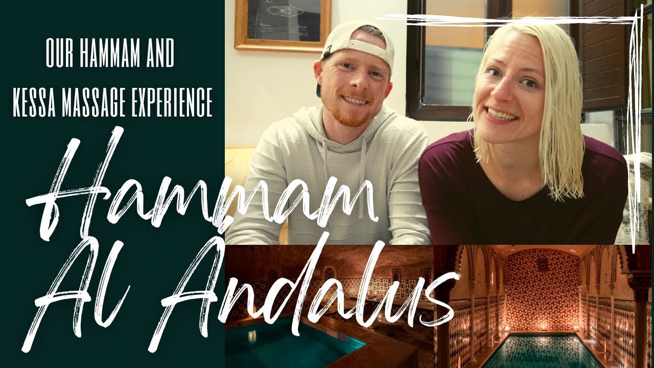 Hammam and Kessa Massage Review | Granada, Spain