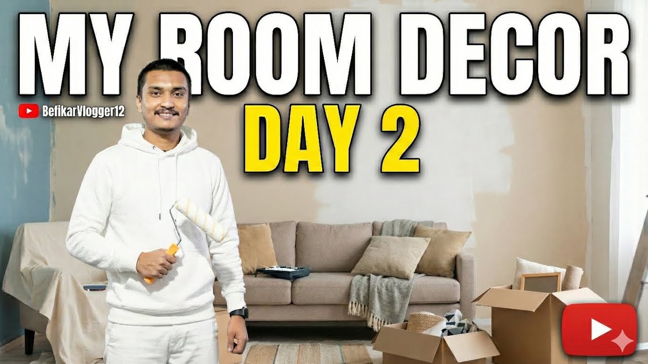 Room Decor Day 2: BOHOT THAK GAYA AAJ 