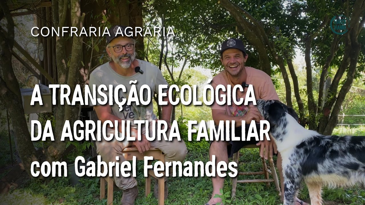 Abordagens e Práticas Ecológicas à Serviço da Autonomia das Famílias no Campo