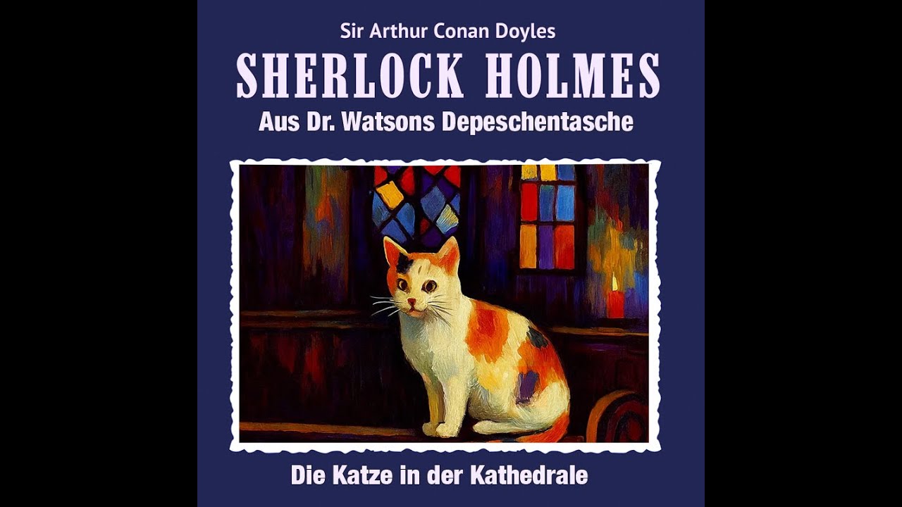 Sherlock Holmes - Die Katze in der Kathedrale