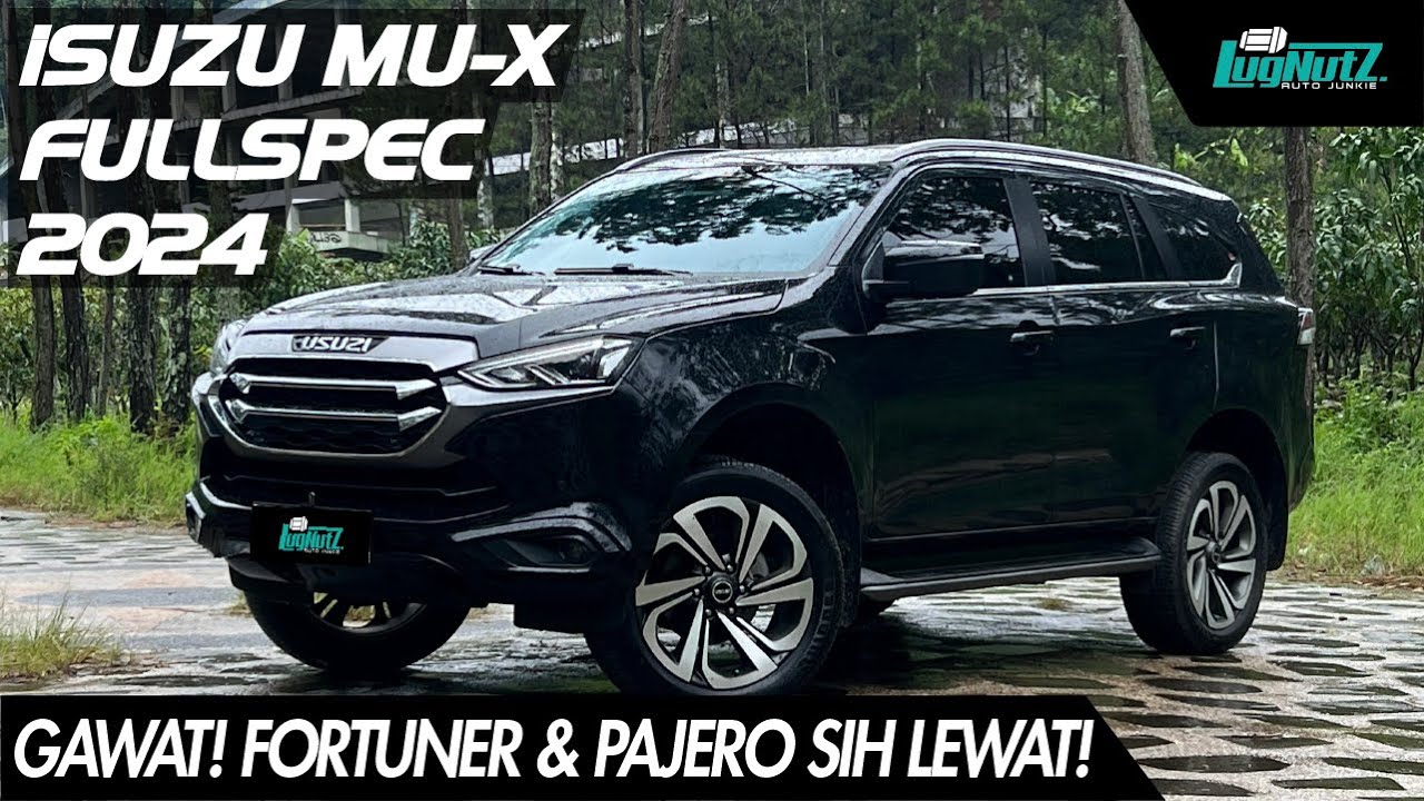 MU-X TANPA SUNAT, Fortuner Pajero LEWAT! Ghoib Cuma 30 UNIT Di 🇮🇩, Ini Rasa ISUZU MUX 2024 FULLSPEC!