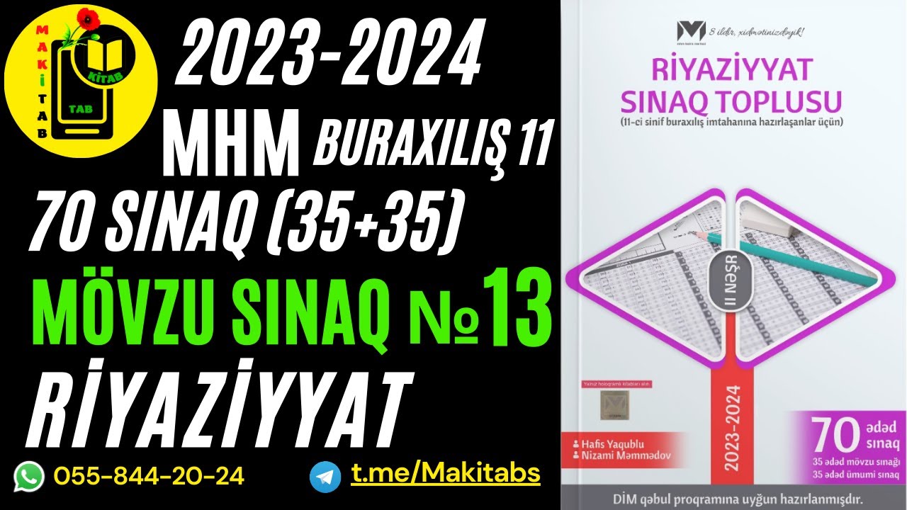 MHM Riyaziyyat Sınaq Toplusu 11-ci sinif Buraxılış 2024 | Mövzu Sınağı 13 | 70 Sınaq