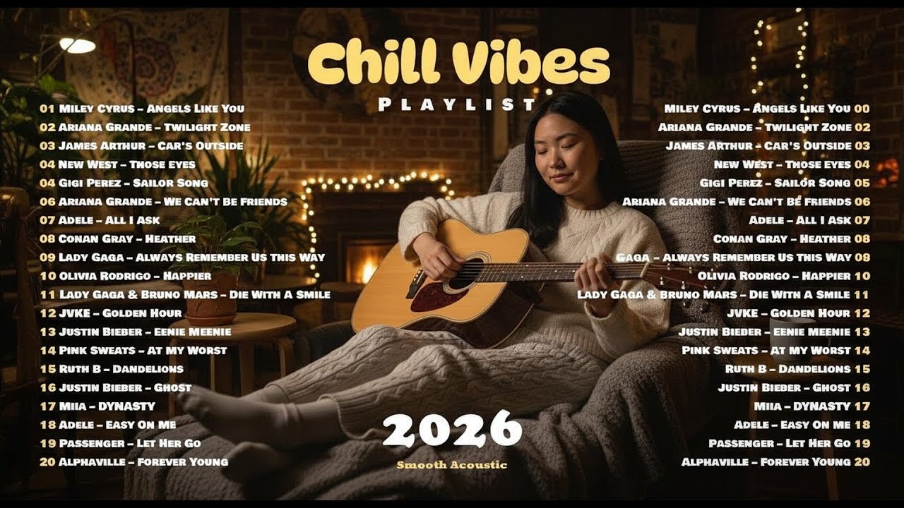 2026 Chill Vibes Playlist 🎵🎧 | Acoustic Cover English Song | Those Eyes, All I Ask, Heather