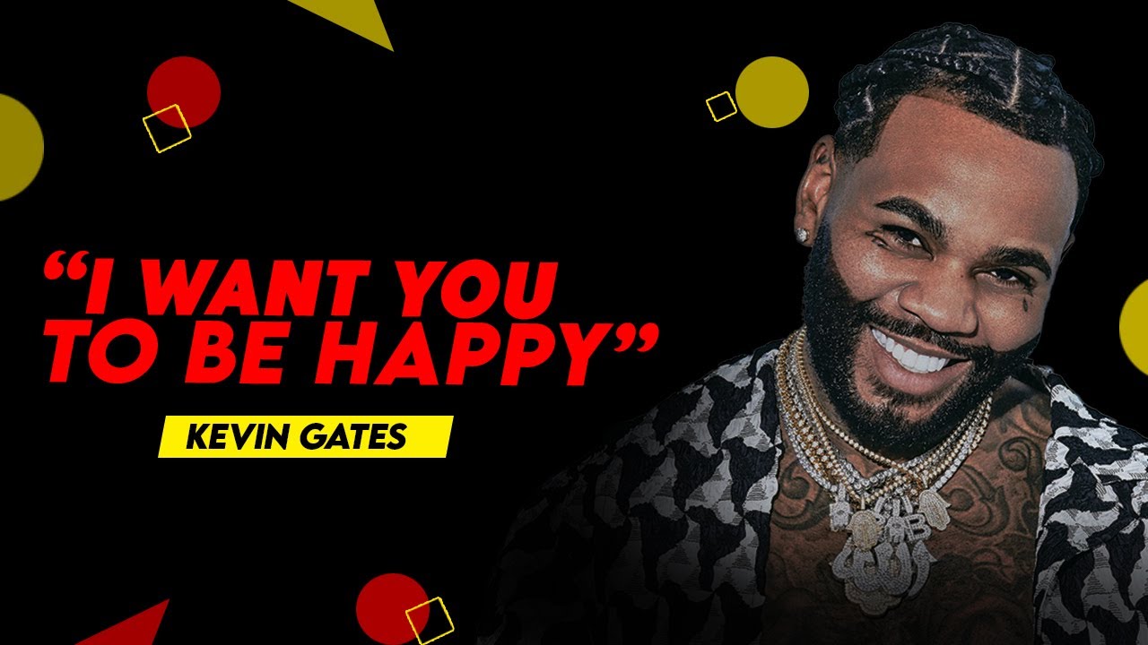Kevin Gates: Life Advice You NEED To Hear