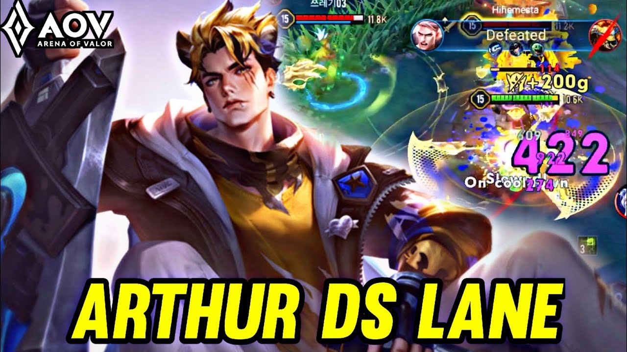 AOV : ARTHUR GAMEPLAY | IN DS LANE - ARENA OF VALOR LI&Ecirc;NQU&Acirc;NMOBILE ROV