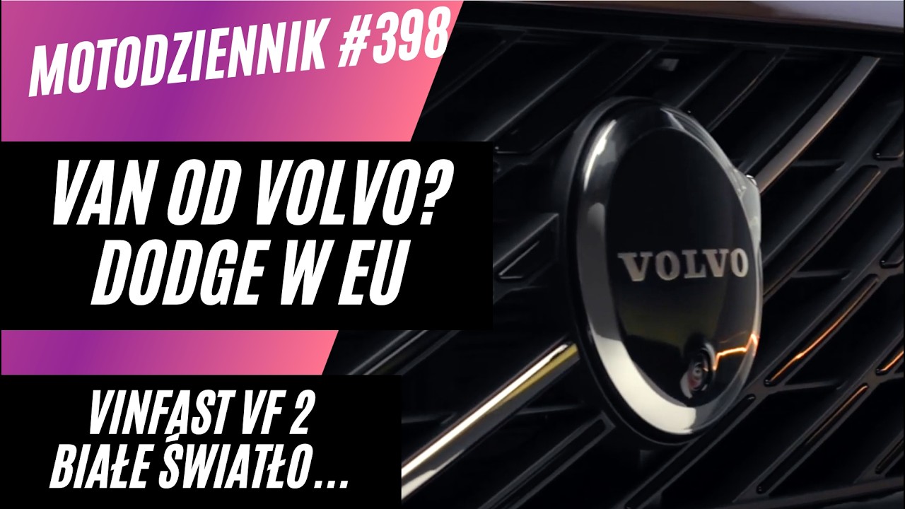 #Motodziennik 398 Dodge Charger oficjalnie w EU, Volvo coś kombinuje (minivan?) i ROBOTAXI (znowu)