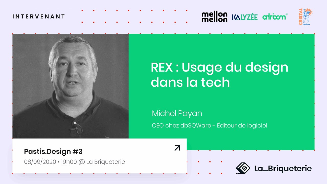 Pastis Design #3 - Usage du design dans la tech par Michel Payan