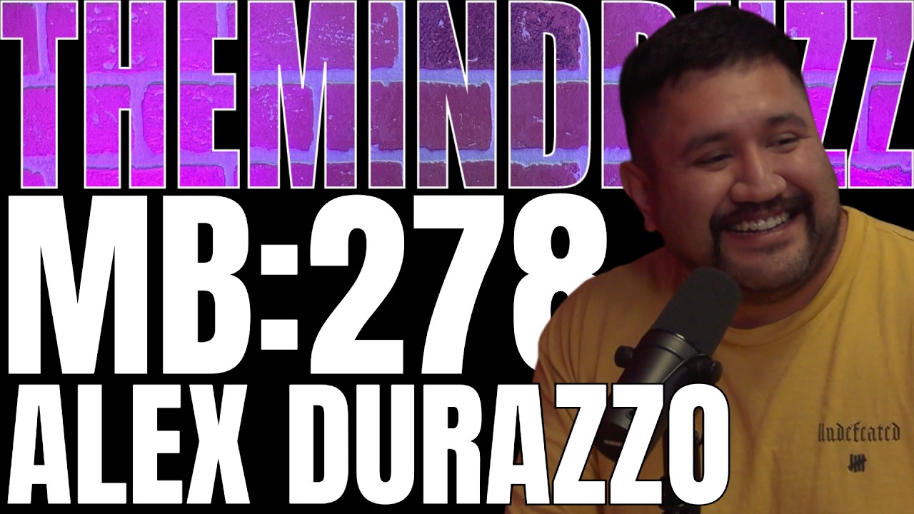MB:278 with Alex Durazzo
