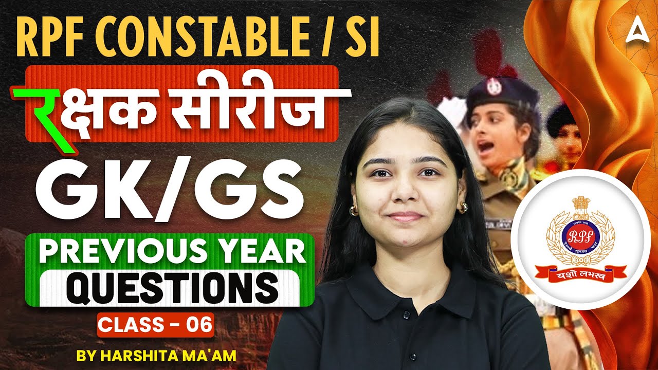 RPF SI Constable 2025 | RPF SI Constable GK GS Previous Year Questions Paper #6 | By Harshita Mam