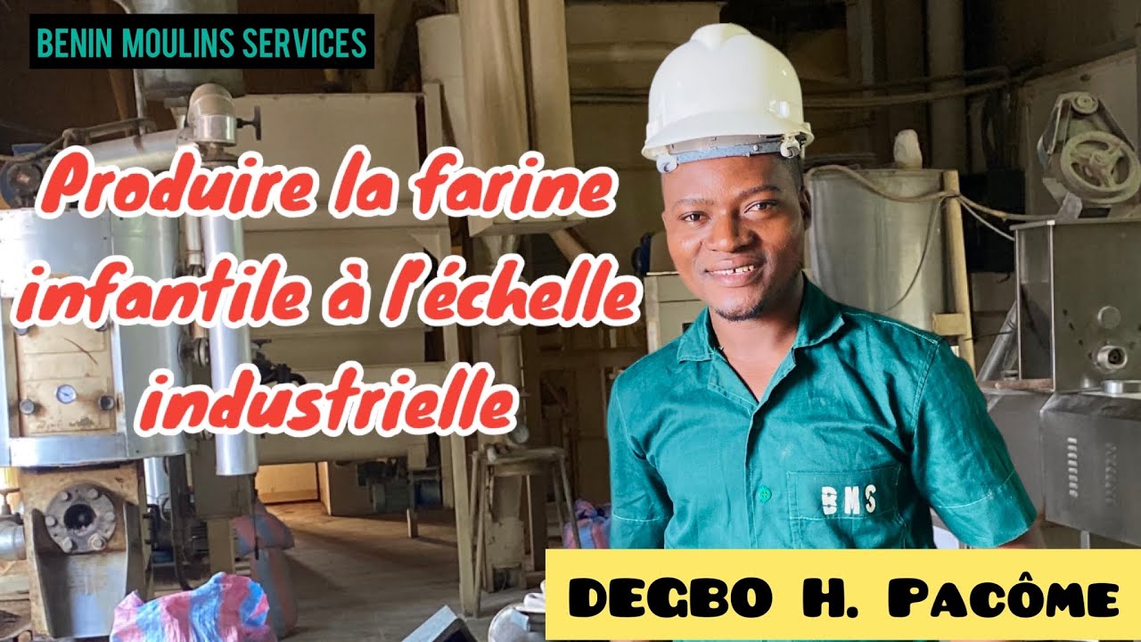 Comment produire une farine infantile instantanée à l’échelle industrielle?  (Cas de l’UBETA)