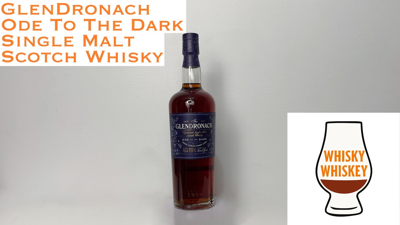Whisky Whiskey Episode 116: GlenDronach Ode To The Dark