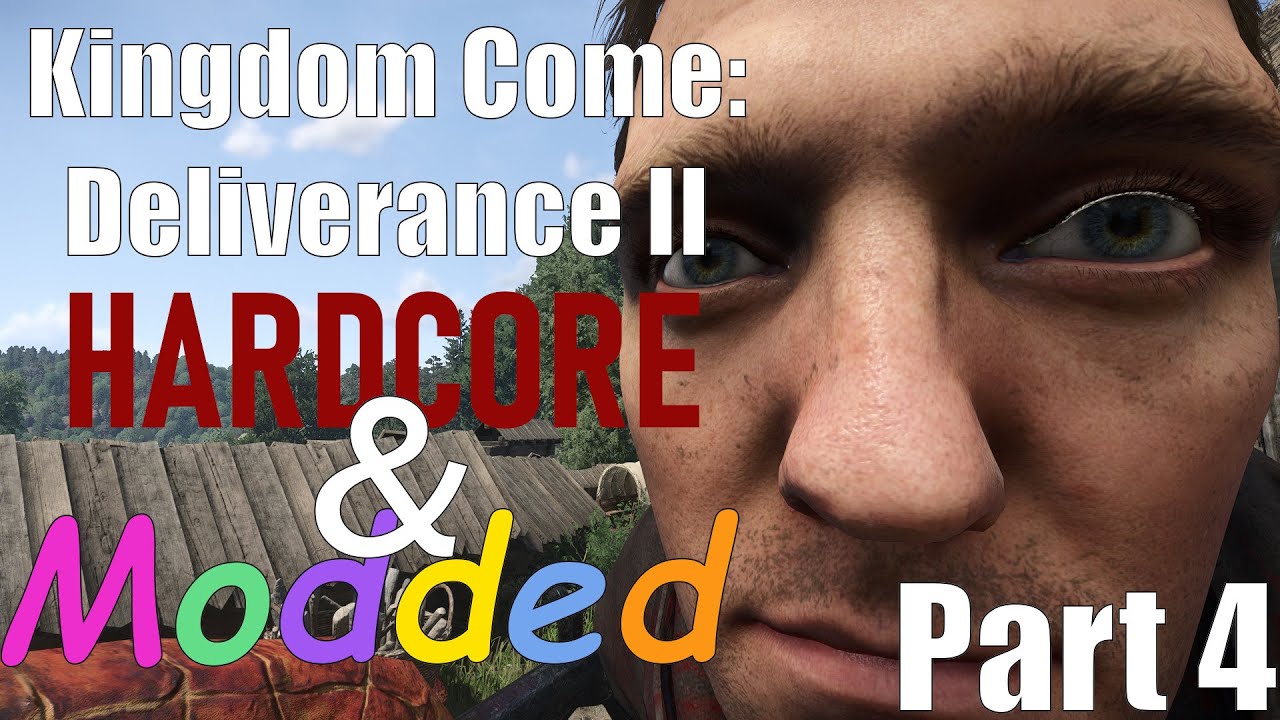 Kingdom Come: Deliverance II - Hardcore and Modded - Pt. 4 - FINALLY GETTING MUTT