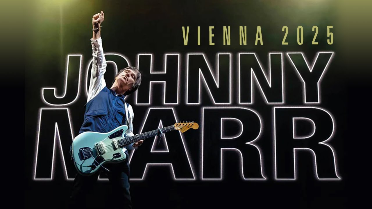 JOHNNY MARR - Getting Away With It (Vienna 2025)