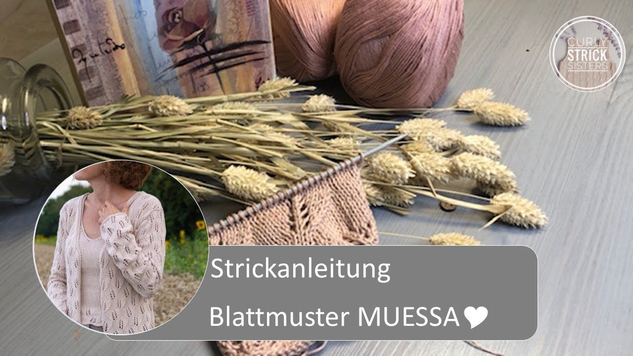 curly.strick.sisters | Blattmuster von unseren MUESSA-Modellen | Tutorial