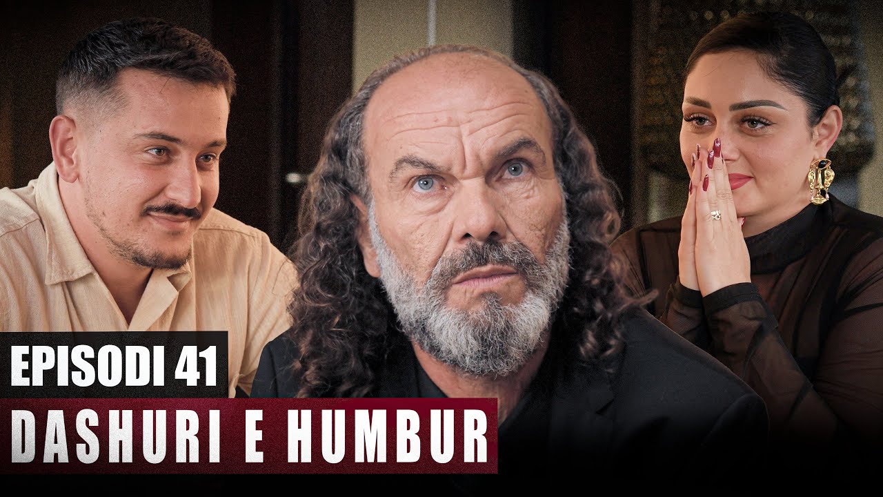 Dashuri e Humbur - Episodi 41