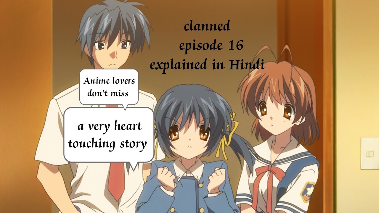 Clanned episode 16 hindi explanation#trending#anime#stories#animation#shortvideo#hindi#clannad#cute