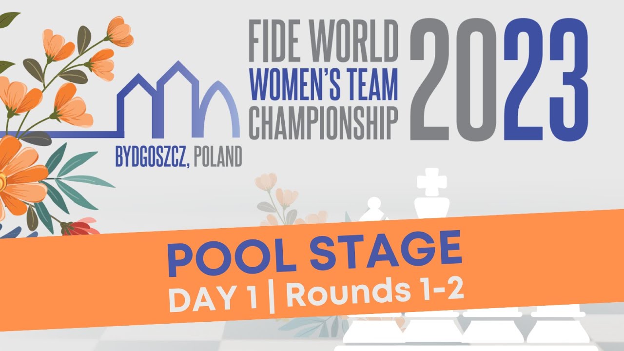 FIDE Women's World Team Championship - Pool Stage, Rounds 1-2