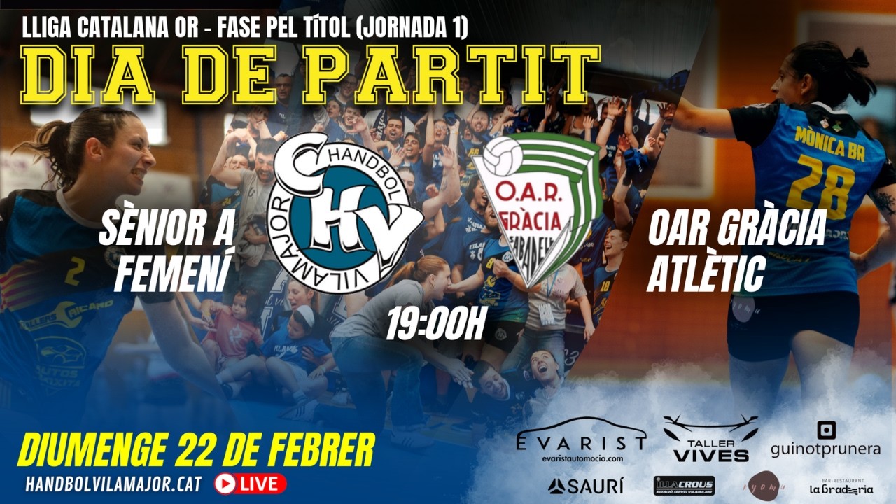 Sènior A Femení vs OAR Gràcia Atlètic ( Lliga Catalana Or – Fase pel Títol / Jornada 1)