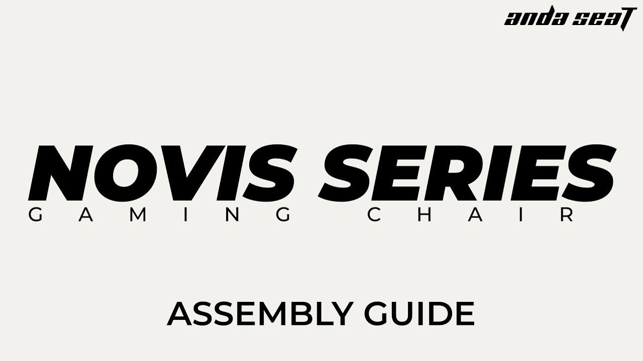 AndaSeat | Novis : Assembly Guide