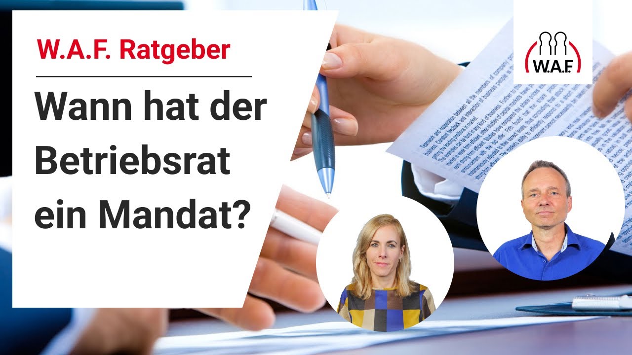 Ab wann hat der Betriebsrat das Mandat? | Betriebsrat Video