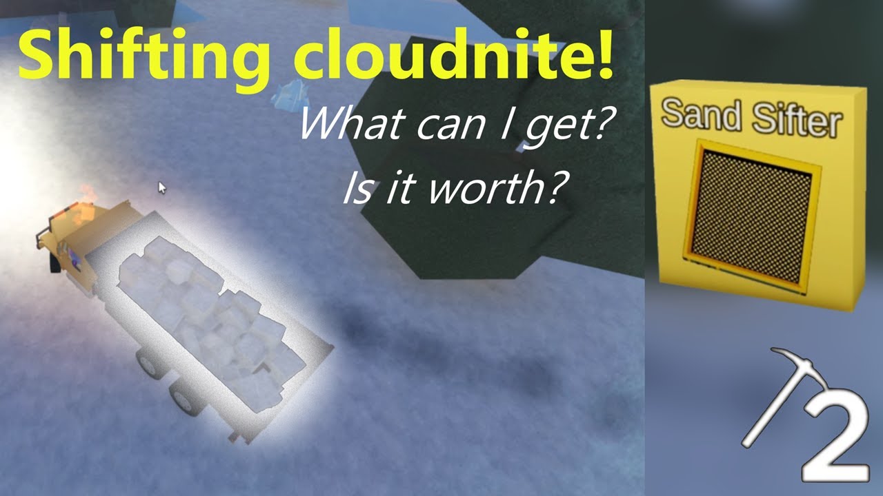 Sifting Cloudnite (is it worth?) | Refinery Caves 2
