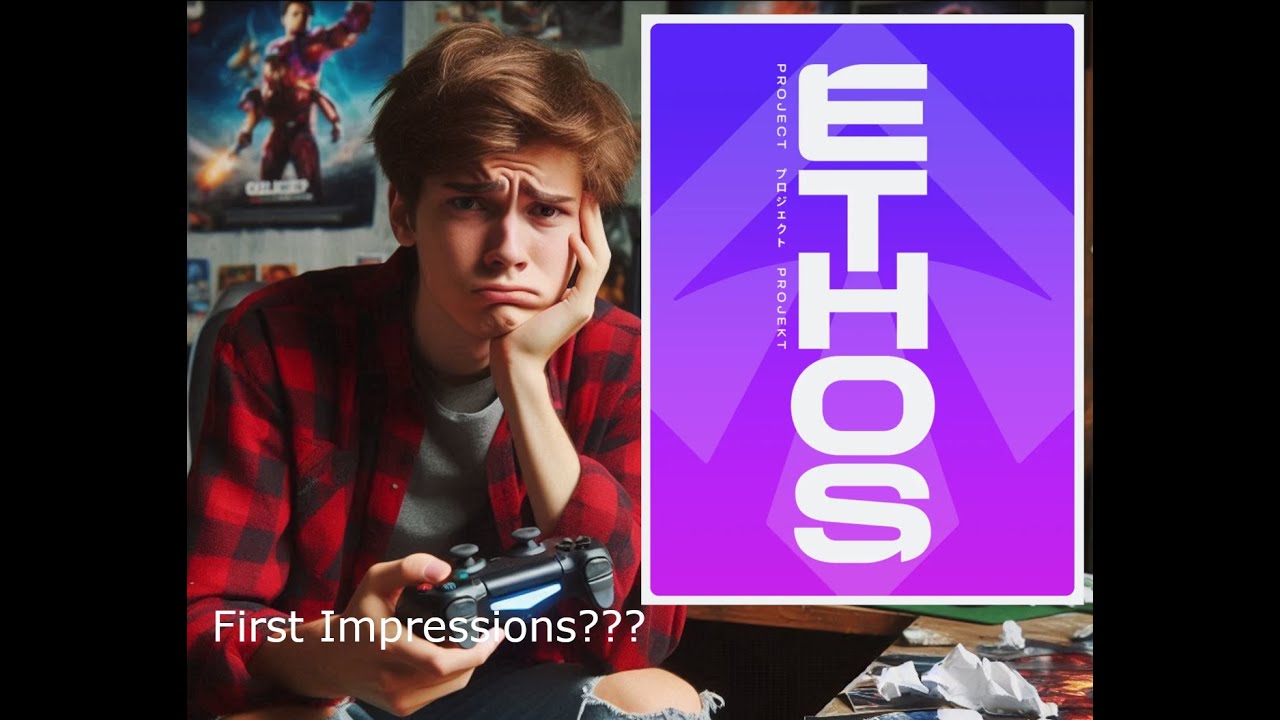 Project Ethos first impressions: Is It A Fail Or Fabulous?