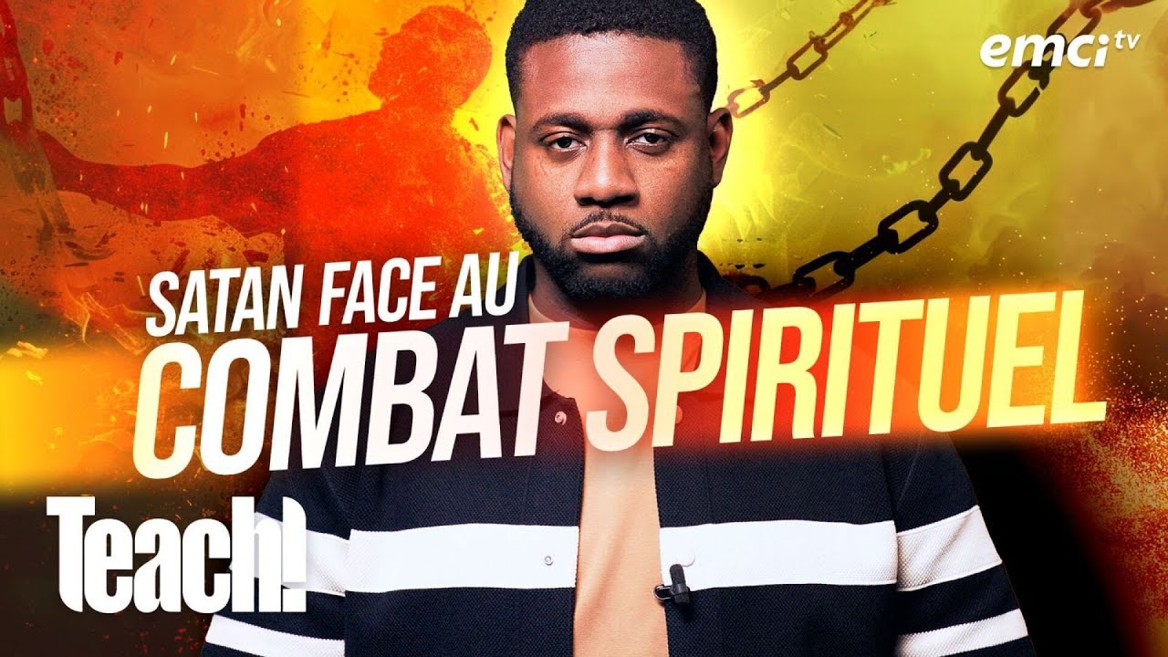L'organisation de satan face au combat spirituel - Partie 1 - Teach! - Athoms Mbuma
