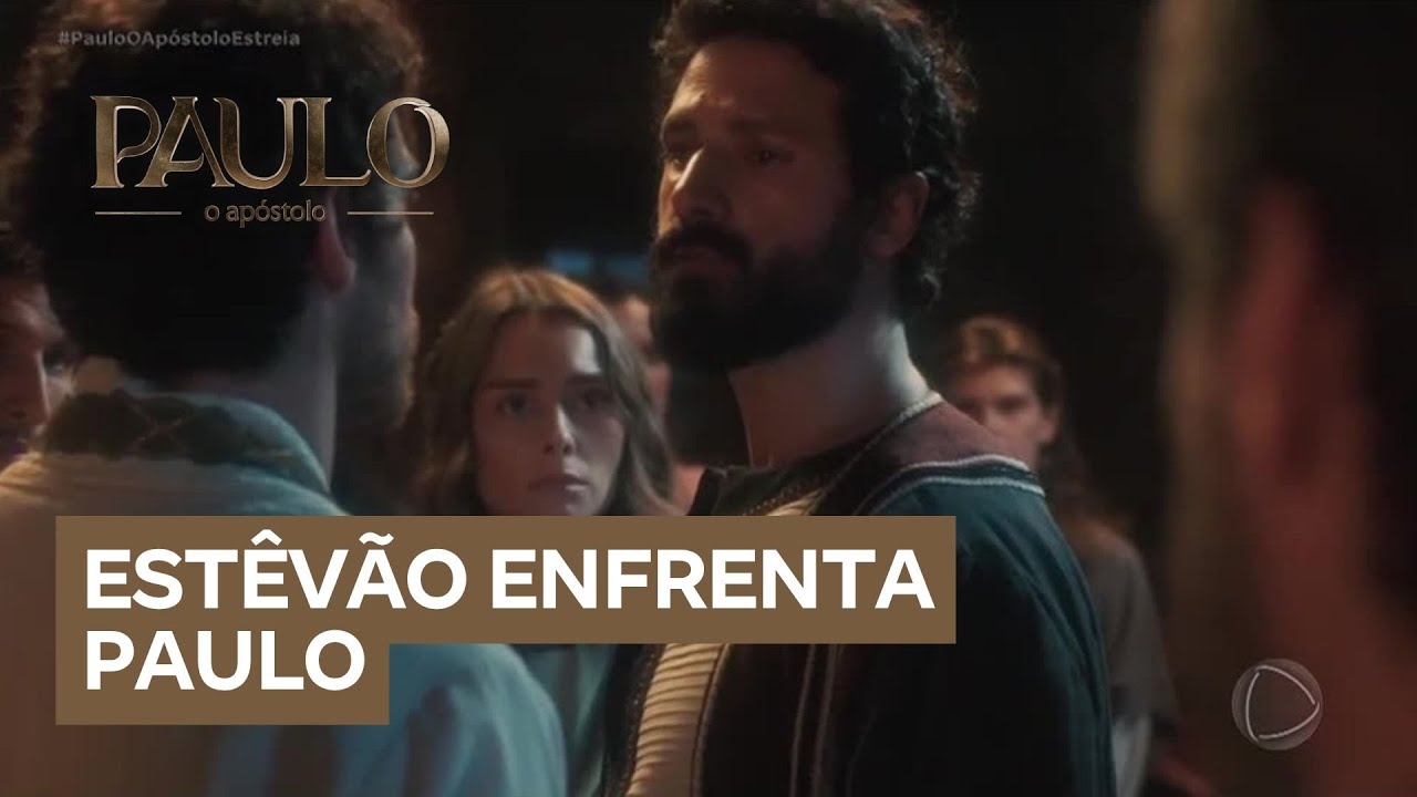 Est&ecirc;v&atilde;o rebate as ofensas de Saulo contra os crist&atilde;os | Paulo, O Ap&oacute;stolo