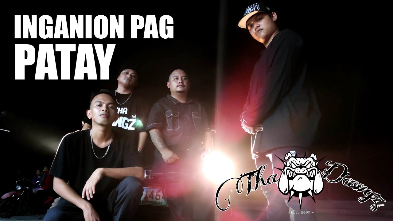 Tha Dawgz - Inganion Pagpatay