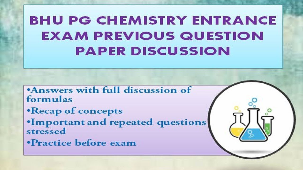 BHU MSC CHEMISTRY PREVIOUS YEAR PAPER DISCUSSION PART-3