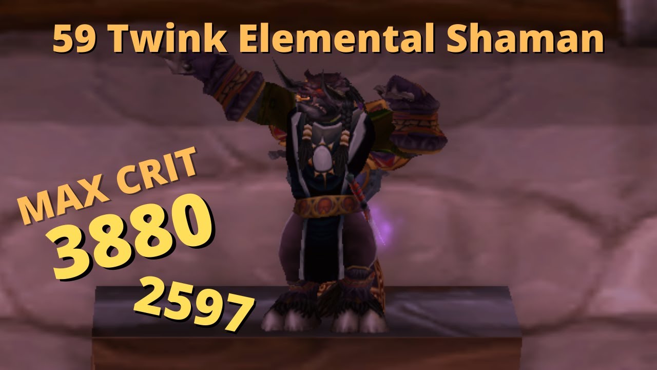 59 Twink - Bompton (Elemental Shaman)