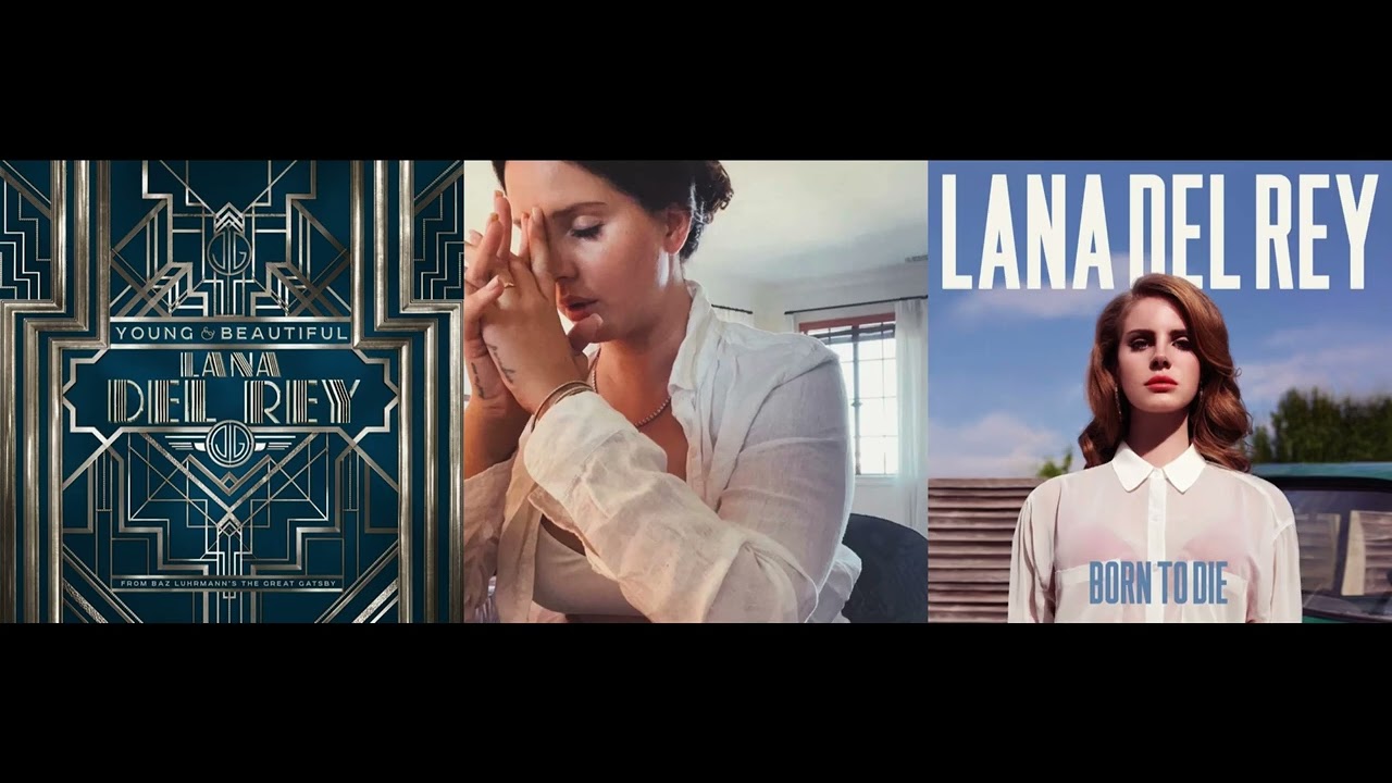 Say Yes to Heaven x Young & Beautiful x Summertime Sadness - Lana Del Rey Mashup