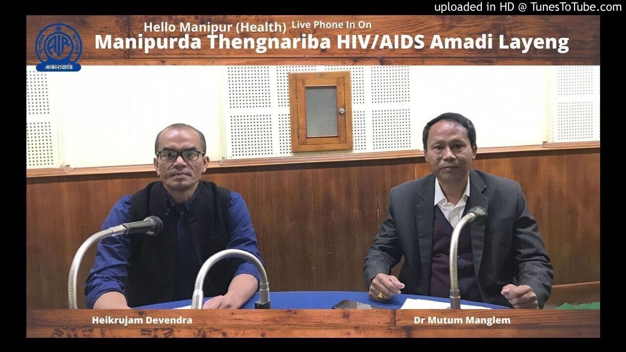 Manipurda Thengnariba HIV/AIDS Amadi Layeng | Dr. Mutum Manglem