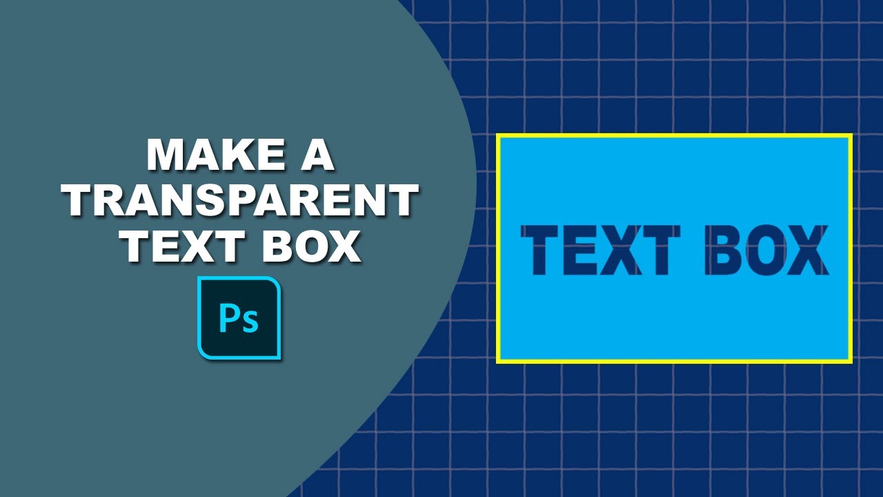 how to make a transparent text box in photoshop