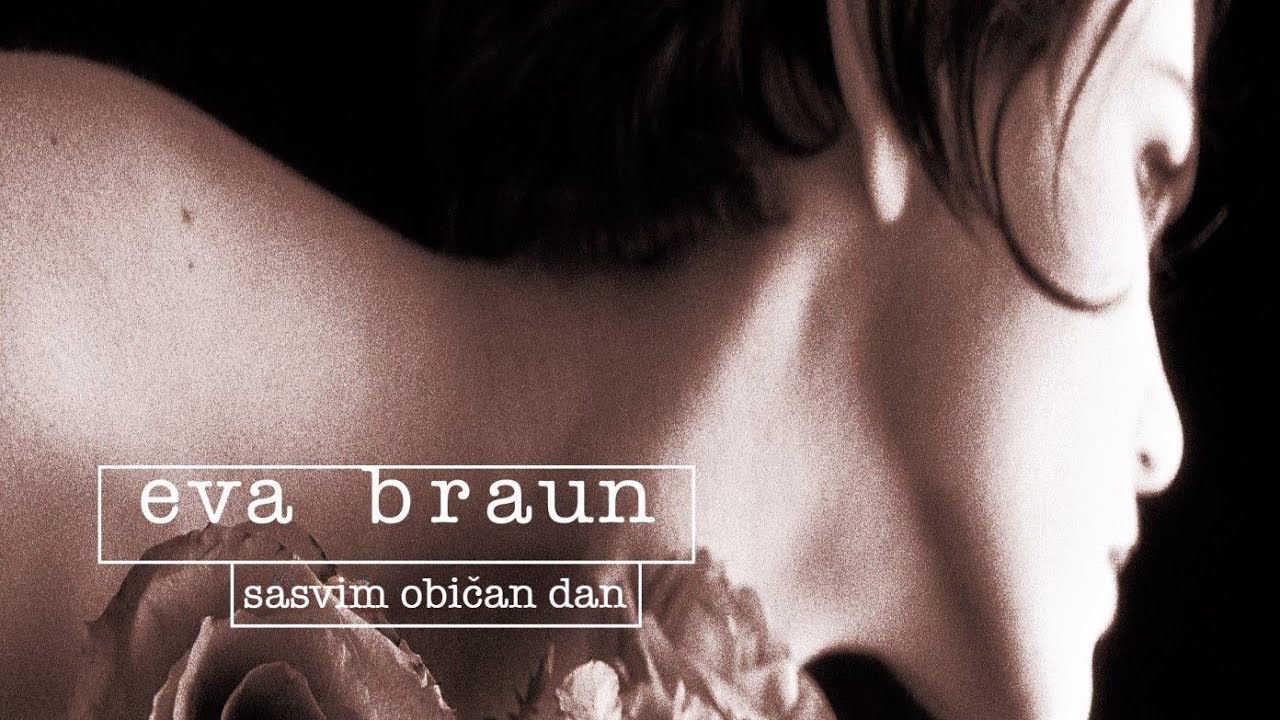 Eva Braun - Sasvim običan dan