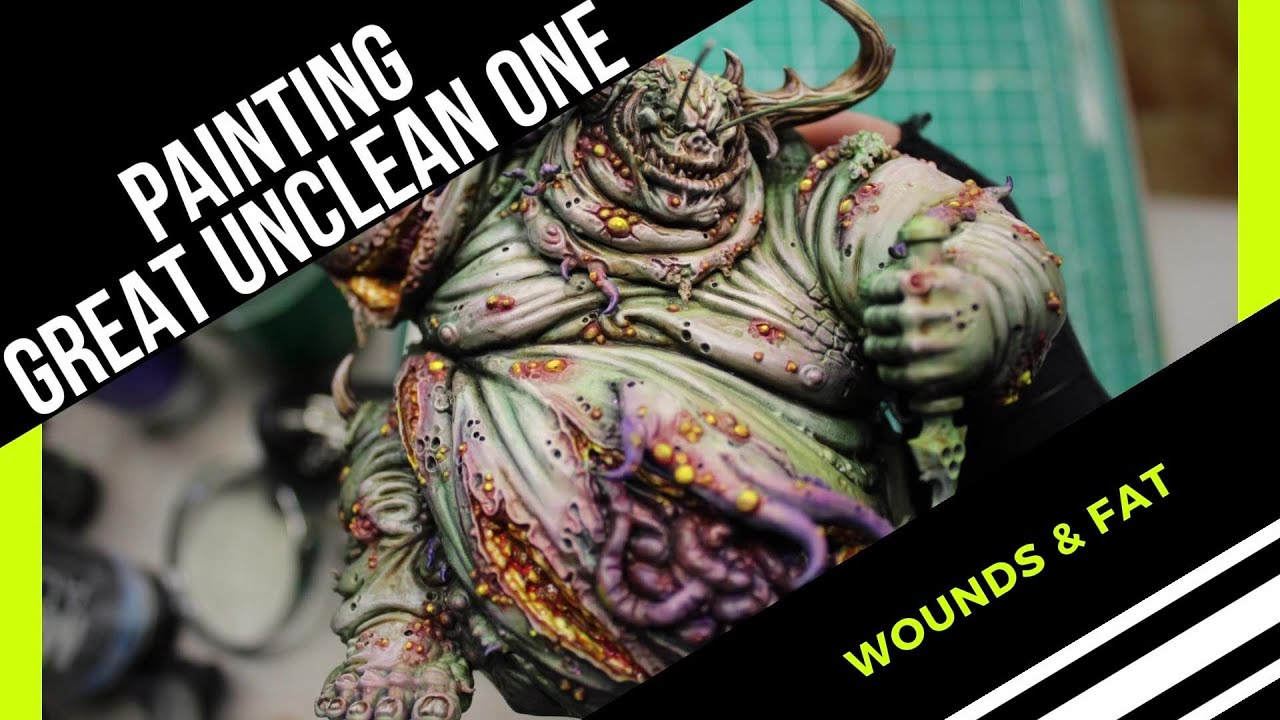 Great Unclean One - Painting Wounds & Fat
