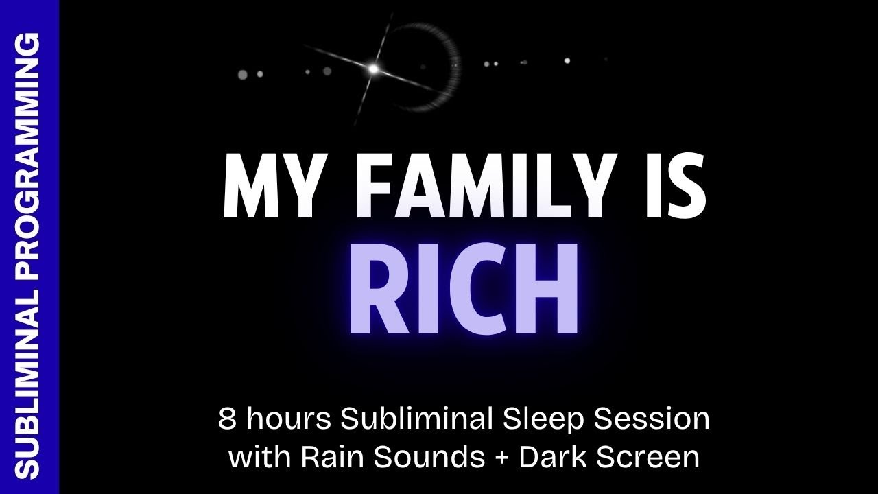 My family is RICH ★ 8 hours Subliminal Affirmations with Rain Sounds + Dark Screen