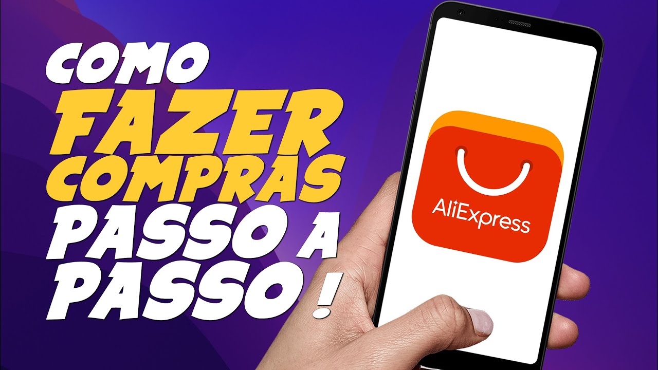 Como COMPRAR no ALIEXPRESS PASSO a PASSO