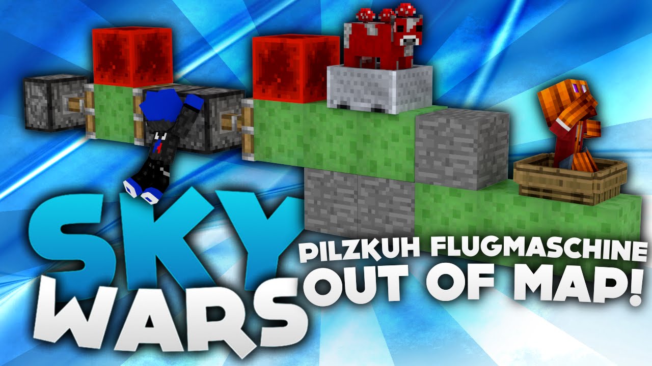 PILZKUH FLUGMASCHINE OUT OF MAP! - Minecraft Sky Wars! | DieBuddiesZocken