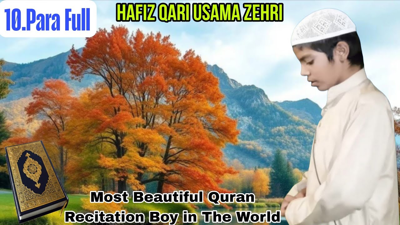 Quran Tilawat 10 Para Full, Hafiz Qari Usama Zehri 