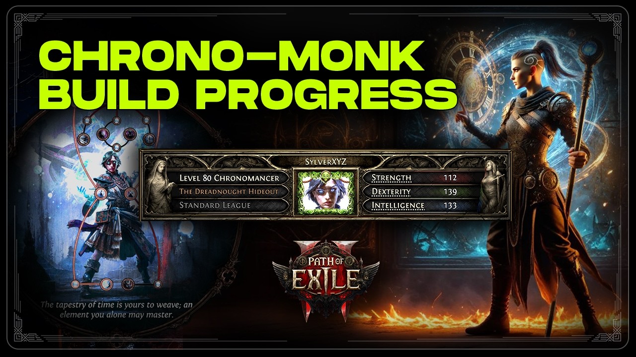 Chrono Monk PoE 2 Build Progress - Early Access Chronomancer Concept for Path of Exile 2