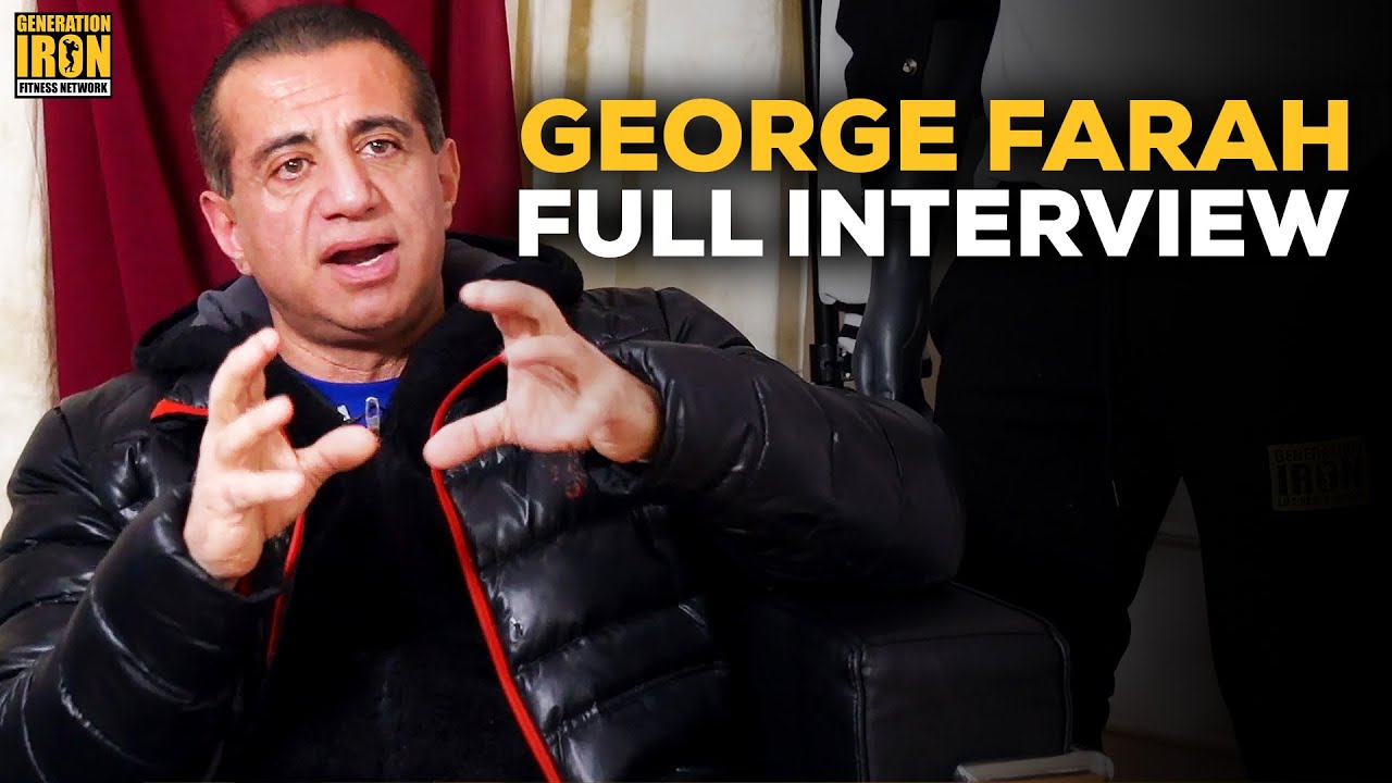 George Farah Full Interview | Analyzing Hadi Choopan, Brandon Curry, & Big Ramy