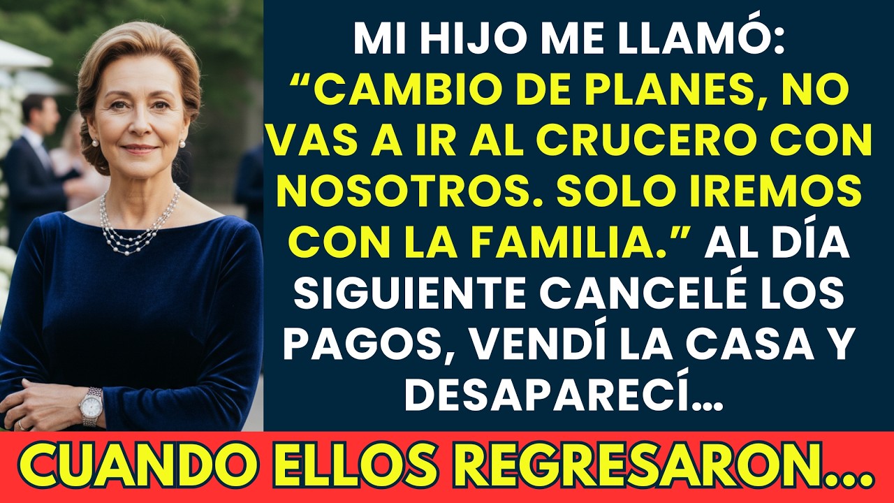 Mi hijo me llamó: “No vas a ir al crucero con nosotros. Es solo un viaje familiar.” Así que decidí…