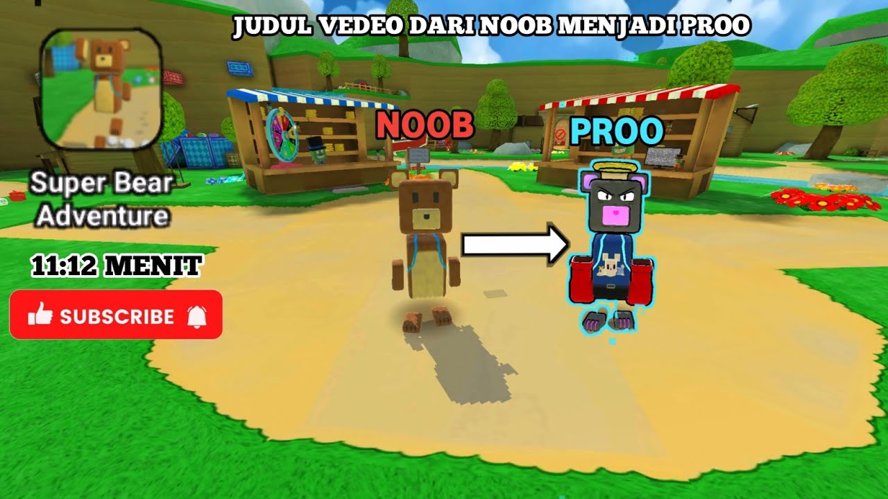 Dari noob menjadi proo di super bear adventure 