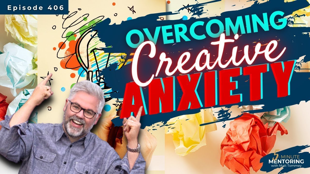 Overcoming Anxiety As An Artist   ||  Episode 406